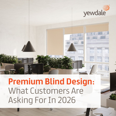 Premium Blind Design: What Customers Are Asking For in 2026